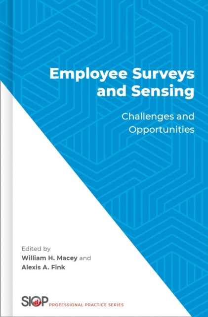 Employee Surveys and Sensing : Challenges and Opportunities, PDF eBook
