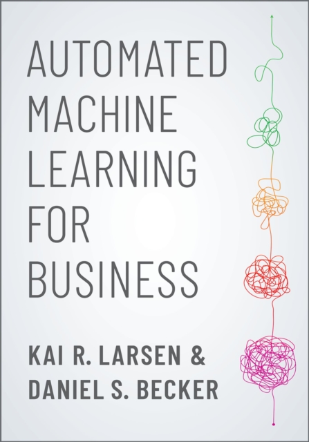 Automated Machine Learning for Business, PDF eBook