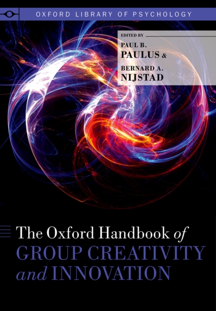 The Oxford Handbook of Group Creativity and Innovation, EPUB eBook