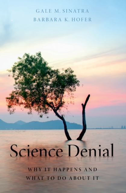 Science Denial : Why It Happens and What to Do About It, PDF eBook