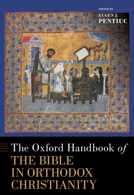 The Oxford Handbook of the Bible in Orthodox Christianity, PDF eBook