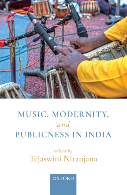 Music, Modernity, and Publicness in India, EPUB eBook