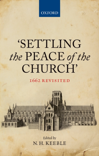 'Settling the Peace of the Church' : 1662 Revisited, PDF eBook