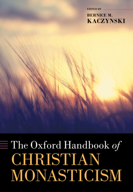 The Oxford Handbook of Christian Monasticism, PDF eBook