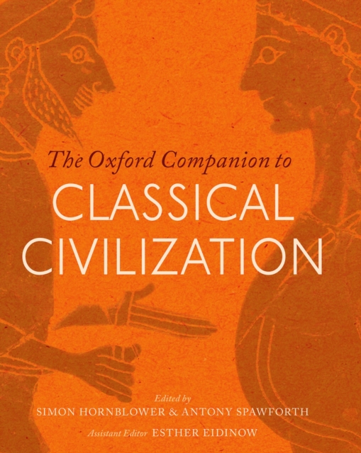 The Oxford Companion to Classical Civilization, PDF eBook