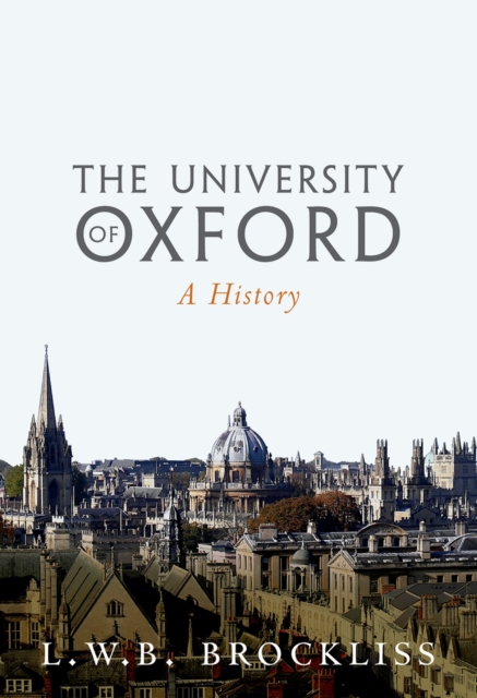 The University of Oxford : A History, PDF eBook
