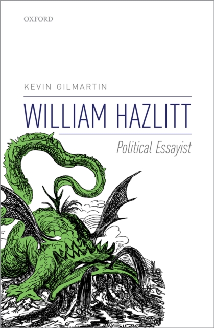 William Hazlitt : Political Essayist, PDF eBook