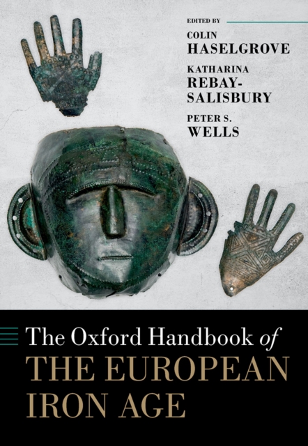 The Oxford Handbook of the European Iron Age, EPUB eBook