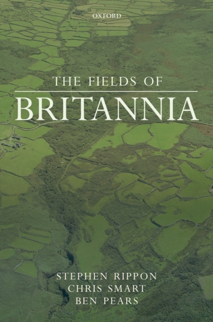 The Fields of Britannia : Continuity and Change in the Late Roman and Early Medieval Landscape, PDF eBook
