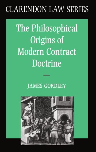The Philosophical Origins of Modern Contract Doctrine, EPUB eBook