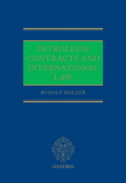 Petroleum Contracts and International Law, EPUB eBook