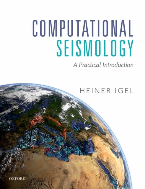 Computational Seismology : A Practical Introduction, PDF eBook