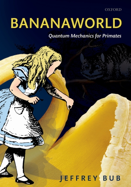 Bananaworld : Quantum Mechanics for Primates, PDF eBook