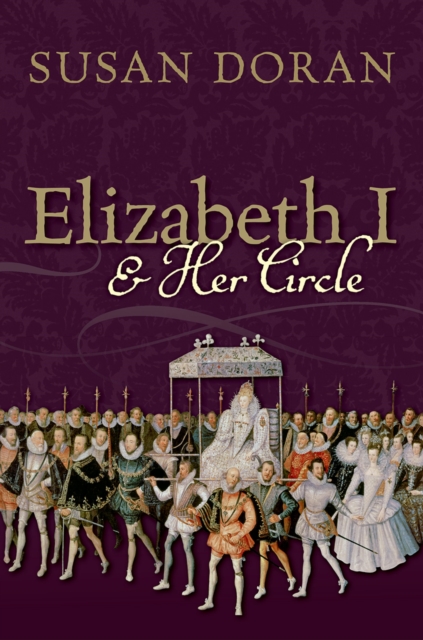 Elizabeth I and Her Circle, PDF eBook