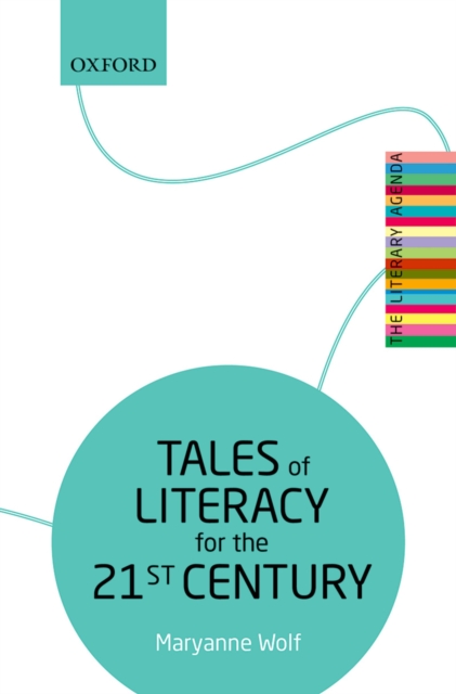Tales of Literacy for the 21st Century : The Literary Agenda, PDF eBook