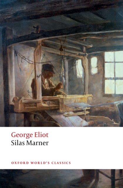 Silas Marner : The Weaver of Raveloe, EPUB eBook