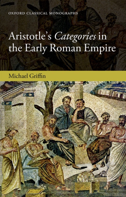 Aristotle's Categories in the Early Roman Empire, PDF eBook