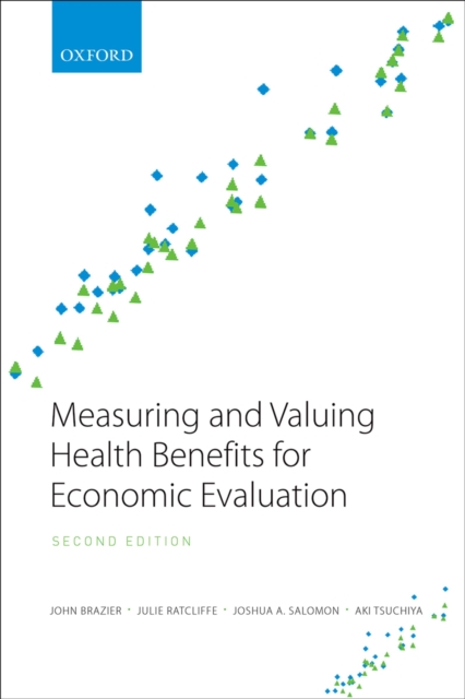 Measuring and Valuing Health Benefits for Economic Evaluation, PDF eBook