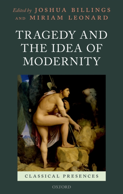 Tragedy and the Idea of Modernity, PDF eBook