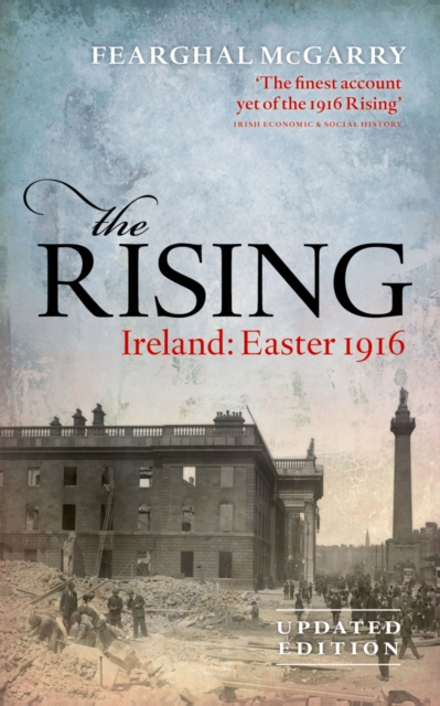 The Rising (Centenary Edition) : Ireland: Easter 1916, EPUB eBook