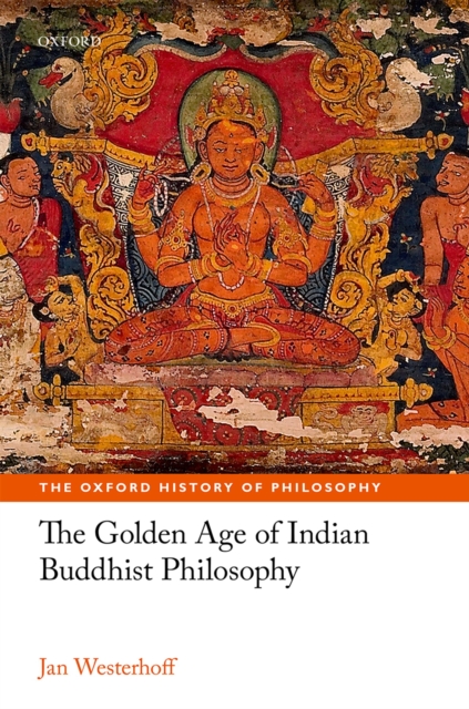 The Golden Age of Indian Buddhist Philosophy, EPUB eBook