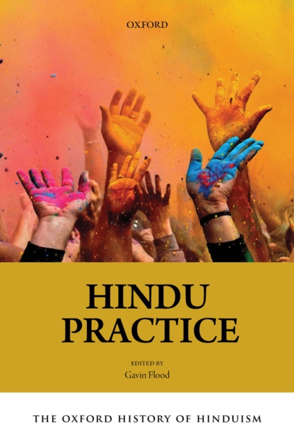 The Oxford History of Hinduism: Hindu Practice, PDF eBook