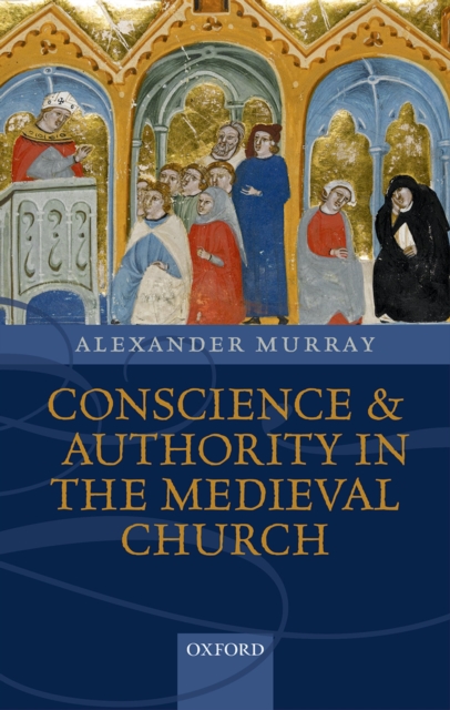 Conscience and Authority in the Medieval Church, EPUB eBook