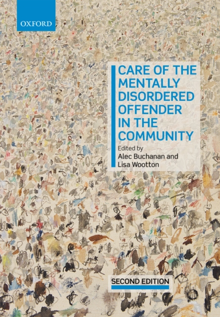 Care of the Mentally Disordered Offender in the Community, PDF eBook