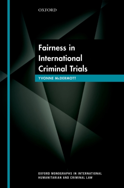 Fairness in International Criminal Trials, PDF eBook