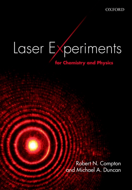Laser Experiments for Chemistry and Physics, PDF eBook