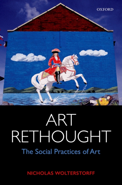Art Rethought : The Social Practices of Art, EPUB eBook