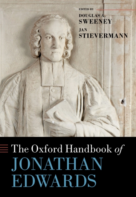 The Oxford Handbook of Jonathan Edwards, PDF eBook