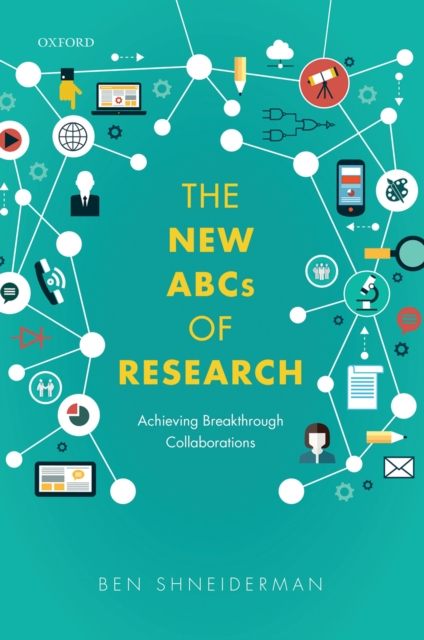 The New ABCs of Research : Achieving Breakthrough Collaborations, PDF eBook