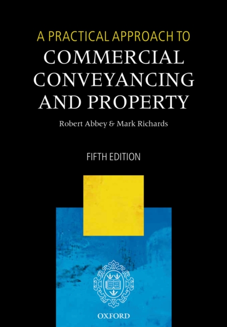 A Practical Approach to Commercial Conveyancing and Property, PDF eBook