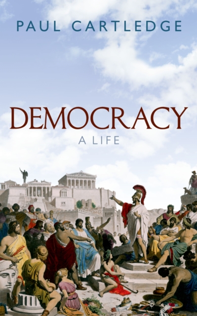 Democracy : A Life, EPUB eBook