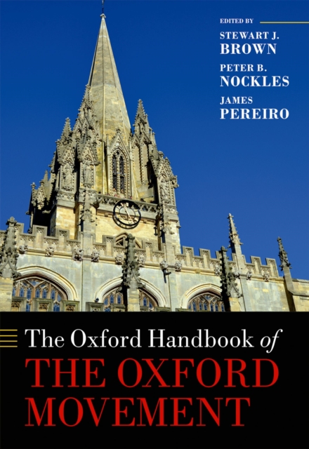 The Oxford Handbook of the Oxford Movement, PDF eBook
