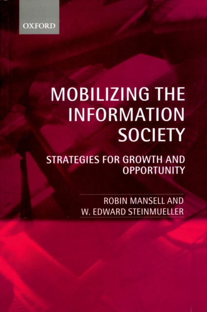 Mobilizing the Information Society : Strategies for Growth and Opportunity, PDF eBook