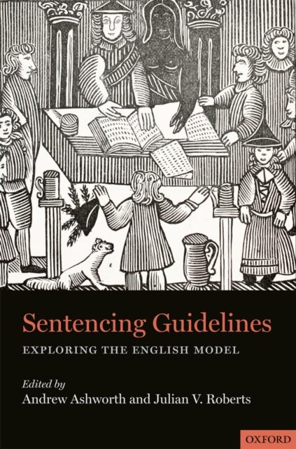 Sentencing Guidelines : Exploring the English Model, PDF eBook