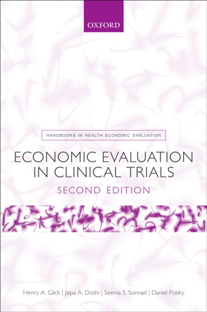 Economic Evaluation in Clinical Trials, PDF eBook