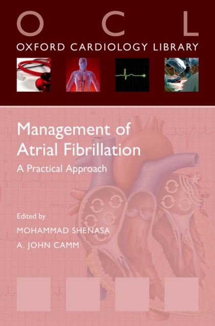 Management of Atrial Fibrillation : A Practical Approach, EPUB eBook