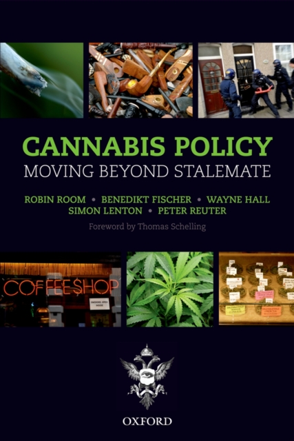 Cannabis Policy : Moving beyond stalemate, PDF eBook