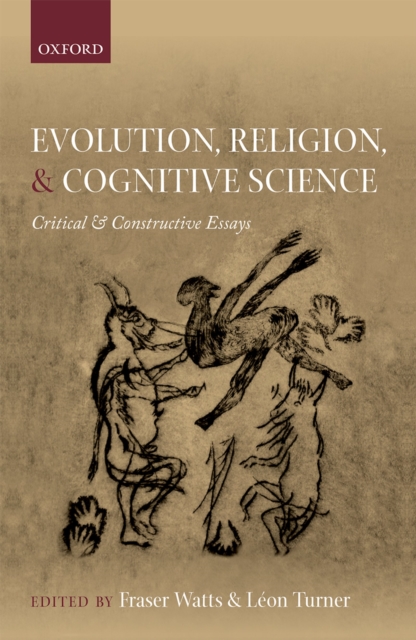 Evolution, Religion, and Cognitive Science : Critical and Constructive Essays, PDF eBook