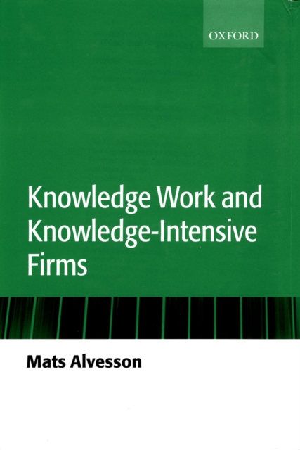 Knowledge Work and Knowledge-Intensive Firms, PDF eBook