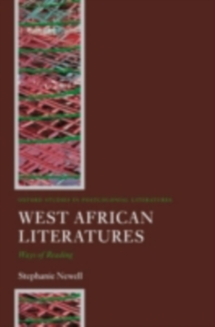 West African Literatures : Ways of Reading, PDF eBook