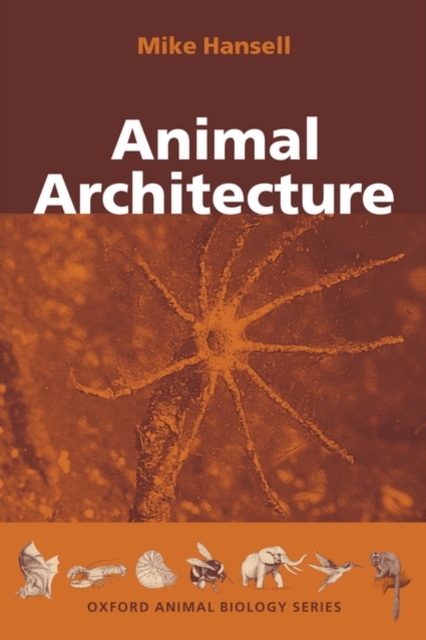Animal Architecture: Mike Hansell: 9780191523175: Telegraph bookshop