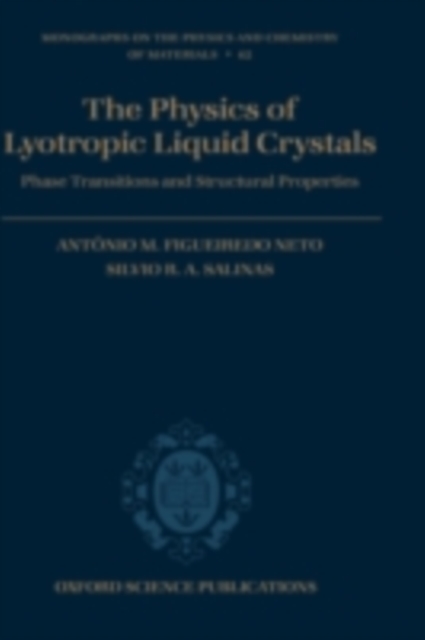 The Physics of Lyotropic Liquid Crystals : Phase Transitions and Structural Properties, PDF eBook