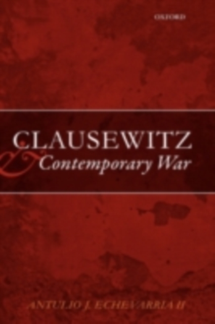 Clausewitz and Contemporary War, PDF eBook