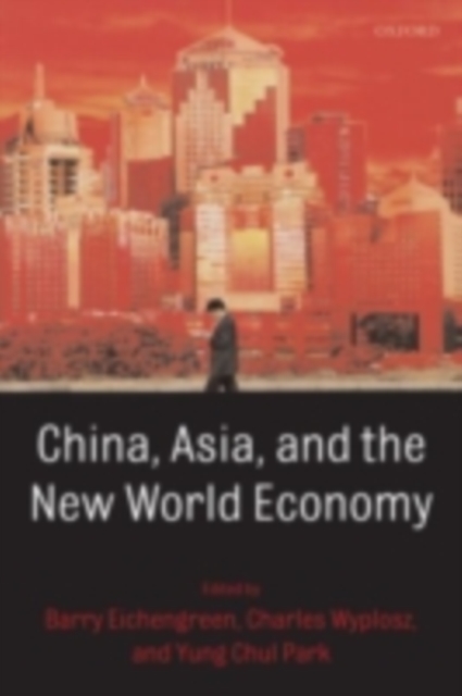 China, Asia, and the New World Economy, PDF eBook