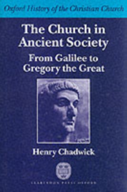 The Church in Ancient Society : From Galilee to Gregory the Great, PDF eBook