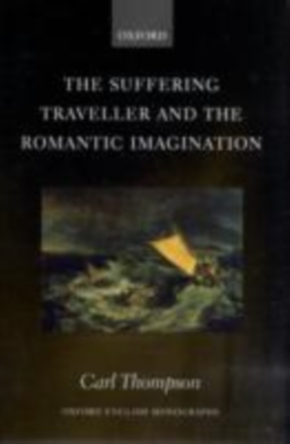 The Suffering Traveller and the Romantic Imagination, PDF eBook